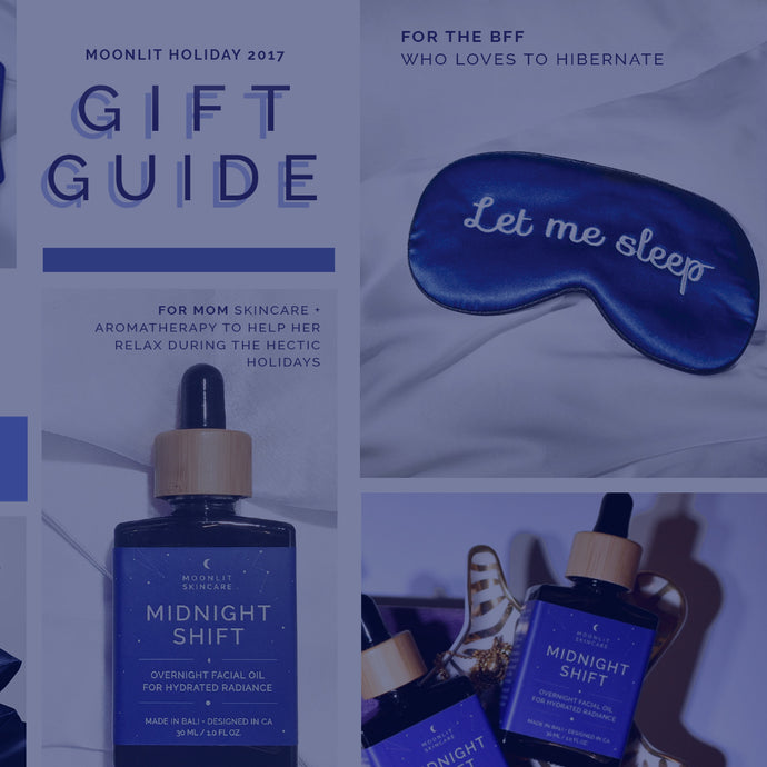 Moonlit 2017 Holiday Gift Guide for your Loved Ones (who rly need to chill out)